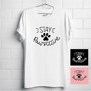 CAMISETA STAY PAWSITIVE