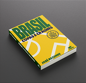 Brasil — Copas e craques, de José Rezende