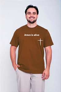 Camiseta Jesus is alive marrom