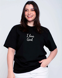 Camiseta Feminina Oversized I Love God Preta