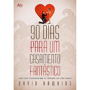 90 DIAS PARA UM CASAMENTO FANTÁSTICO