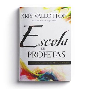 ESCOLA DE PROFETAS