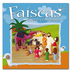 FAÍSCAS TEMPO COM JESUS