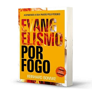 Evangelismo por Fogo - Reinhard Bonnke