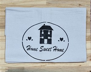 PANO DE COPA BRANCO ESTAMPA ARTESANAL COM STÉNCIL  - HOME SWEET HOME