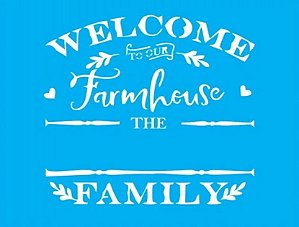 STENCIL WELCOME FARMHOUSE