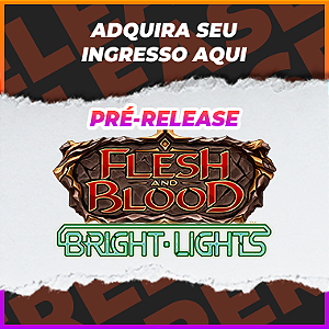 Pre-Release Bright Lights Flesh and Blood
