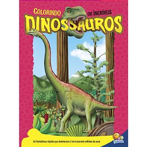 Livro Colorindo Os Incríveis Dinossauros Todolivro