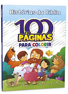 100 Páginas Para Colorir Histórias Da Bíblia B.e.