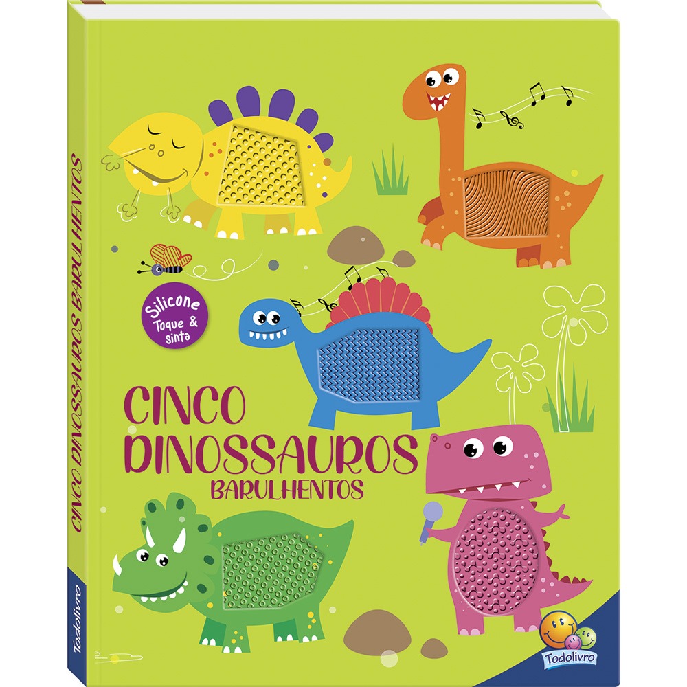 Livro Cinco Dinossauros Barulhentos Todolivro