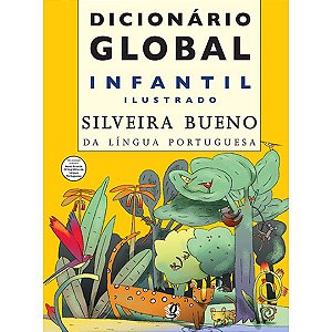 Dicionário Infantil Ilustrado Silveira Bueno