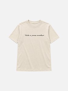 Camiseta Ação VALE A PENA SONHAR Off White