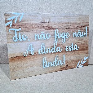 Placa de Casamento - Tio foge não - MOD 024