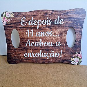 Placa de Casamento - E depois de 11 anos - MOD 020