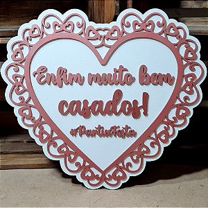 Placa de Casamento - Enfim muito bem casados - MOD 004