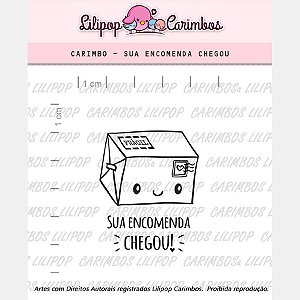 Carimbo Sua Encomenda Chegou! Cod 31000017 - 01 Unidade - Lilipop Carimbos - Rizzo