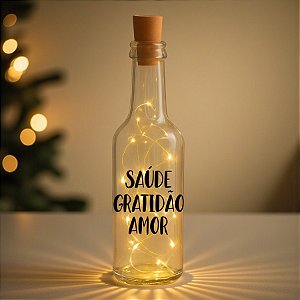 Garrafa Long Neck de Vidro com Rolha Led Saúde Gratidão Amor Mod2 - 01 Unidade - Rizzo