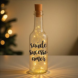 Garrafa Long Neck de Vidro com Rolha Led Saúde Sucesso Amor - 01 Unidade - Rizzo