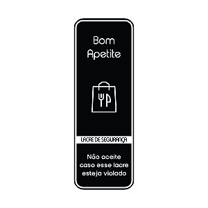 Adesivo Lacre de Segurança "Bom Apetite" - Preto - 1 unidade Pct. c/ 50 unds. - Stickr - Rizzo