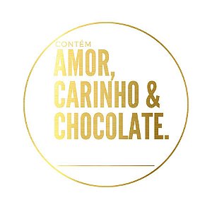 Adesivo "Contém Amor, Carinho e Chocolate" - Hot Stamping - Dourado - 1 unidade Pct. c/ 50 unds. - Stickr - Rizzo