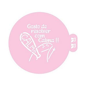 Stencil para Bentô Cake - Flork "Calma" - Ref 4003 - 1 unidade - RR CoR5 M18 A2 P16rtadores - Rizzo