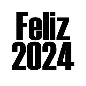 Transfer Para Balão Lettering - Feliz 2024 - 1 unidade - Rizzo