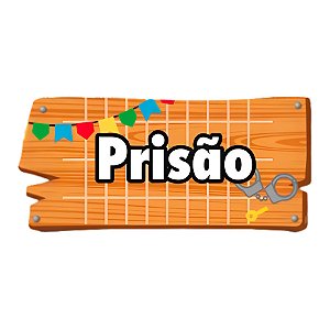 Placa de Sinalização Prisão Festa Junina - 1 unidade - Cromus - Rizzo