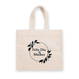 Sacola de Algodão Cru com Estampa - Dia da Mulher Floral - 1 unidade - Rizzo