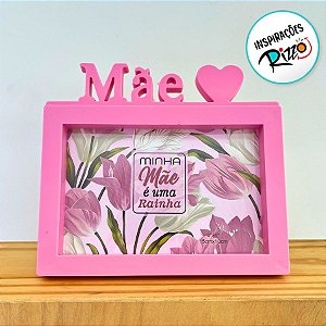 Porta Retrato Rosa Retângular Com Moldura - Minha Mãe é uma Rainha - 15x17cm - 1 unidade - Rizzo