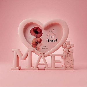 Porta Retrato Salmão Com Moldura de Coração - Mãe Eu Te Amo - 18x21cm - 1 unidade - Rizzo