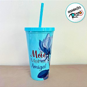 Copo Com Tampa e Canudo - Mãe Melhor Amiga - 600ml - 1 unidade - Rizzo