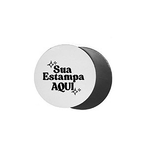 Plaquinha Redondo de Ímã Personalize com Sua Estampa - Branco - 9x9cm - 1 unidade - Rizzo