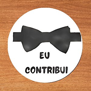 Adesivo Redondo Decorativo Casamento "Eu Contribui" - 4x4cm - 25 unidades - Stickr - Rizzo