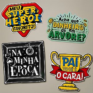 Plaquinhas para Fotos - Dia dos Pais "Meu Super Herói Favorito!, Acha que Dinheiro dá em Árvore?, Na Minha Época, Pai Vo