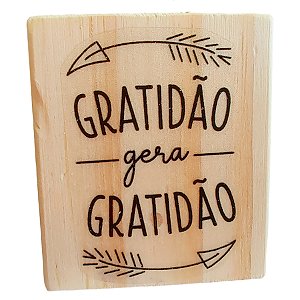 Carimbo de Madeira - Gratidão Gera Gratidão - G - 1 unidade - Rizzo
