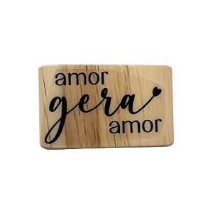 Carimbo de Madeira Artesana - Amor gera amor - Cod.AF-935 - 1 unidade - Rizzo