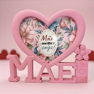 Porta Retrato Mãe com Moldura de Coração - Rosa - Mãe Melhor Amiga - 10x15cm - 1 unidade - Rizzo