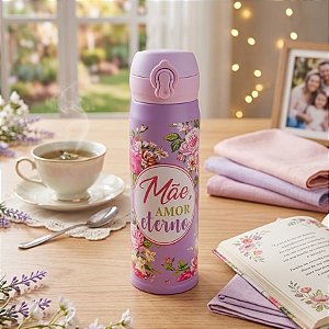 Garrafa Térmica Mãe, Amor Eterno - 450ml - 1 unidade - Rizzo