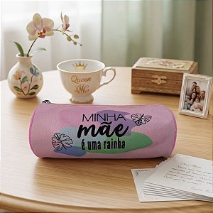 Estojo Redondo - Minha Mãe é uma Rainha - 20x8,5cm - 1 unidade - Rizzo