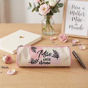 Estojo Redondo - Mãe Amor Eterno - 20x8,5cm - 1 unidade - Rizzo