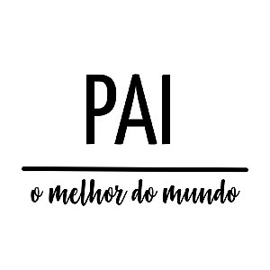 Transfer Pai o Melhor do Mundo - 1 unidade - Rizzo