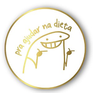 Adesivo "Flork Pra ajudar na dieta" - Ref.2149 - Hot Stamping - Dourado - 50 unidades - Stickr - Rizzo