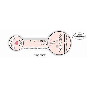 Lacre Adesivo "Que a Vida Seja Doce" - Ref.2161 - Hot Stamping - Rosa - 25 unidades - Stickr - Rizzo