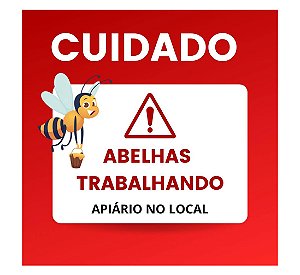 Placa de Sinalização de Apiário – "Abelhas Trabalhando" – 30 x 30 PVC