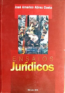 ENSAIOS JURÍDICOS, de José Américo Abreu Costa