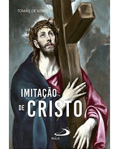 IMITAÇÃO DE CRISTO, de Tomás de Kempis