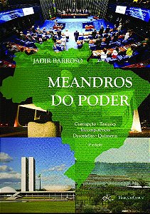 MEANDROS DO PODER, de Jadir Barroso
