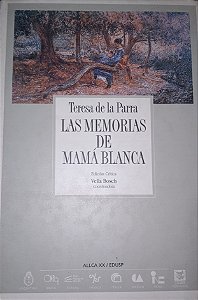 LAS MEMORIAS DE MAMÁ BLANCA, de Teresa de la Parra