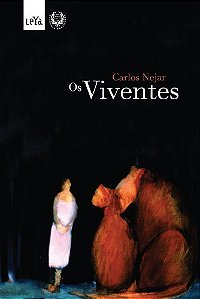 OS VIVENTES, de Carlos Nejar