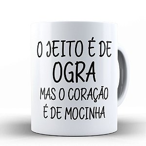O JEITO É DE OGRA